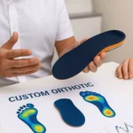 Choosing the Right Orthotics for Your Foot Issues